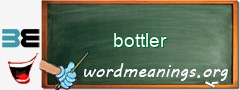 WordMeaning blackboard for bottler